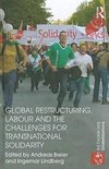 Bieler, A: Global Restructuring, Labour and the Challenges f