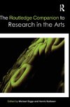 The Routledge Companion to Research in the Arts