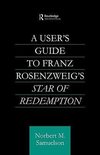 Samuelson, N: User's Guide to Franz Rosenzweig's Star of Red