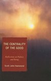 The Centrality of the Good