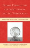 Global Perspectives on Prostitution and Sex Trafficking