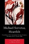 MICHAEL SERVETUS HEART FELT    PB