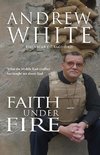 Faith Under Fire