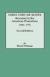 Directory of Scots Banished to the American Plantations, 1650-1775. Second Edition