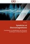 Symétries et Electromagnétisme