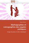 Mythographies et scénographies des couples politiques