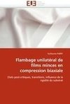 Flambage unilatéral de films minces en compression biaxiale