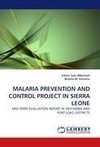 MALARIA PREVENTION AND CONTROL PROJECT IN SIERRA LEONE