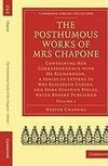 The Posthumous Works of Mrs Chapone - Volume             1