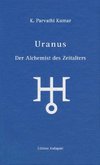 Uranus - Der Alchemist des Zeitalters