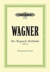 Der fliegende Holländer (Oper in 3 Akten) WWV 63