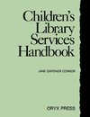 Children's Library Services Handbook