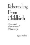 Rebounding from Childbirth