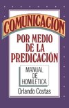 Comunicacion Por Medio de la Predicacion