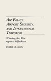 Air Piracy, Airport Security, and International Terrorism