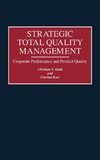 Strategic Total Quality Management