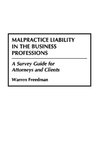 Malpractice Liability in the Business Professions