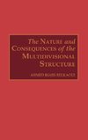 The Nature and Consequences of the Multidivisional Structure