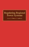 Regulating Regional Power Systems