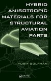 Golfman, Y: Hybrid Anisotropic Materials for Structural Avia