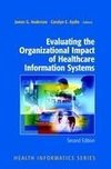 Evaluating the Organizational Impact of Health Care Information Systems