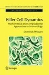 Killer Cell Dynamics