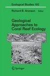 Geological Approaches to Coral Reef Ecology