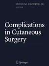 Complications in Cutaneous Surgery