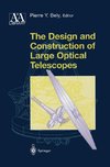 The Design and Construction of Large Optical Telescopes