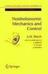 Nonholonomic Mechanics and Control