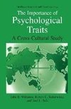 The Importance of Psychological Traits