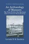 An Archaeology of Manners