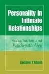 Personality in Intimate Relationships