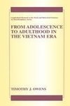 From Adolescence to Adulthood in the Vietnam Era