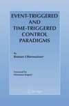 Event-Triggered and Time-Triggered Control Paradigms