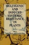 Multigenic and Induced Systemic Resistance in Plants