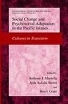 Social Change and Psychosocial Adaptation in the Pacific Islands