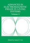 Advances in Electromagnetic Fields in Living Systems