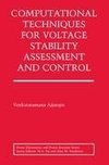 Computational Techniques for Voltage Stability Assessment and Control