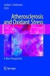 Atherosclerosis and Oxidant Stress: A New Perspective