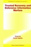 Trusted Recovery and Defensive Information Warfare