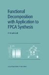 Functional Decomposition with Applications to FPGA Synthesis