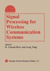 Signal Processing for Wireless Communication Systems