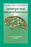 Contemporary Issues in Modeling Psychopathology