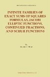 Infinite Families of Exact Sums of Squares Formulas, Jacobi Elliptic Functions, Continued Fractions, and Schur Functions