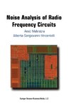 Noise Analysis of Radio Frequency Circuits