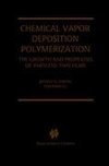 Chemical Vapor Deposition Polymerization