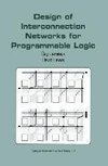 Design of Interconnection Networks for Programmable Logic