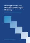 Floating Gate Devices: Operation and Compact Modeling