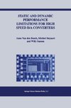 Static and Dynamic Performance Limitations for High Speed D/A Converters